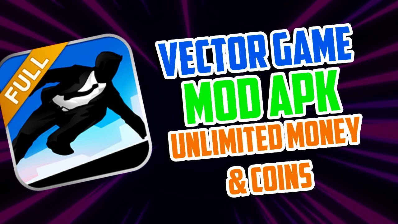Vector Game Mod Apk Unlimited Money